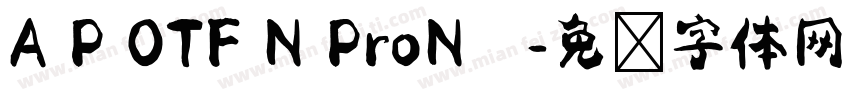 A P OTF N ProN　字体转换